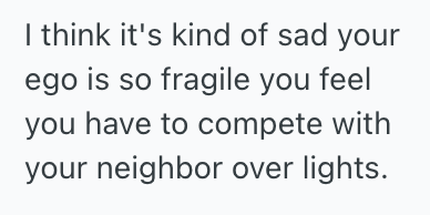 Screenshot 2025 03 14 at 6.38.03 PM Man Installed Outdoor Christmas Lights Then He Never Has To Take Down, But When His Neighbor Did The Same Thing, It Turned Into A Competition