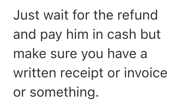 Screenshot 2025 03 28 at 10.11.53 PM His Plumber Accepted Payment Via PayPal For His Work, But Now Theyre Insisting He Get Paid Again Because He Says He Doesnt Know How PayPal Works