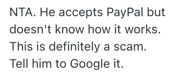 Screenshot 2025 03 28 at 10.13.31 PM His Plumber Accepted Payment Via PayPal For His Work, But Now Theyre Insisting He Get Paid Again Because He Says He Doesnt Know How PayPal Works