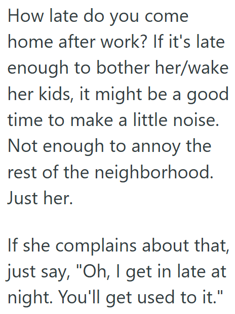 Screenshot 6 3de823 His Neighbors Kids Keep Making A Racket Early In The Morning, But He Took Matters Into His Own Hands After Their Mom Scoffed At His Complaints