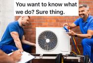 HVAC Company Boss Thinks His Employees Don’t Need To Work Overtime, But He Learns The Hard Way After Telling Them To Document Everything They Do All Day
