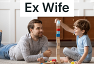 Man’s Ex Wife Wants Him To Watch The Kids More So She Can Go Out On Dates, But This Makes Him Very Uncomfortable