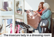 Woman Trying On Clothes Asks Another Lady For Her Opinion, But She Thought She Was Asking An Employee And Was Really Asking A Customer