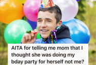 Mom Throws A Birthday Party For Her Teenage Son, But Her Son Didn’t Want The Party And Told His Mom She Did It For Herself