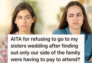 Her Sister Asked To Borrow Money To Pay For Her Wedding Venue, But It’s Turns Out The Money Went For Something Else Instead