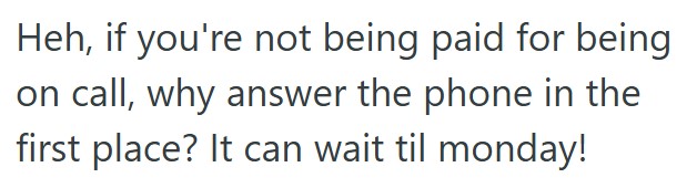 comment 2 9 Her Boss Told Her To Disable All Employee Email On Weekend Hours, But She Knew It Would Mean Big Trouble For Everyone, Especially The CEO