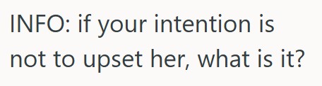 comment 3 31 Her Friend Got Upset With Her Because She Was Speaking In Another Language, So Now When Her Friend Is Around, She Intentionally Speaks In A Language Her Friend Doesnt Understand