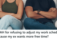 They Had a 50/50 Custody Agreement, But Now He Wants More Time For His Own “Freedom”