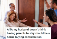 Married Couple Discussed Their Desires In A Dream Home, And She Said She Wanted Enough Room For Their Families To Come And Stay For Visits. But Her Husband Said He Didn’t Want Them Around.