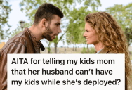 His Ex-Wife Got Deployed Overseas, But Now Her New Husband Wants To Contest His Bid For Full Custody Of Their Kids