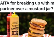 Boyfriend Uses Up The Last Of The Mustard Without Asking, And His Girlfriend Is So Upset That She Breaks Up With Him