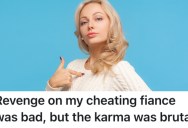 Her Fiancée Cheated On Her, So She Got Even By Seducing His New Girlfriend, Telling Her Everything And Waiting 5 Years To Reveal A Big Secret