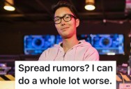 He Found Out His Friend Was Ruining His Reputation, So He’s Spreading Terrible Rumors Of His Own