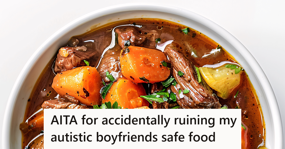 Her Boyfriend Had A Very Specific Safe Food, But Says She Ruined It When Attempting To Make it At Home A bowl of stew with meat and veggies