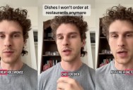 ‘Once you see the way that they hold it, it’s disgusting.’ – Chef Talks About What He Won’t Order At Restaurants