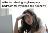 Student Was Used To Having A Room At Her Parent’s Place, But When Her Older Sister And Her Kids Moved Back In, She Was Suddenly Expected To Give Up Her Comfort