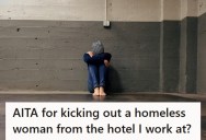 Hotel Employee Asked A Homeless Woman To Stop Sleeping In The Lobby, But Now The Employee Feels Terrible For Following The Rules