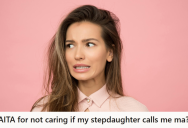 Her Stepdaughter Called Her “Ma” Which Triggered Her Biological Mother, So She Told The Bio Mom That She Doesn’t Care What The Stepdaughter Calls Her
