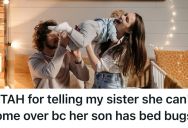 His Sister’s Son Has Bed Bugs, But Her Sister Is Offended She Won’t Let Him Come Over