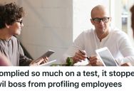Tech Company Boss Tried To Profile His Employees In Order To Bully Them, But This Worker Flipped The Switch And Did Exactly That