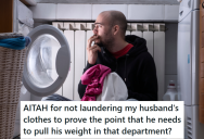 Couple Kept Arguing About When To Do Laundry, So The Wife Just Stopped Doing His Clothes Altogether