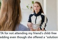 Single Mom Declines Friend’s Child-Free Wedding Due To Her Medically Fragile Baby, But Her Friend Pressures Her To Attend Anyway