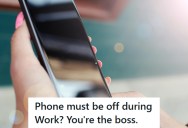 Manager Enforces Strict No-Phone Rule, Then Has To Drive 3 Hours When Employee Follows It During Technical Meltdown