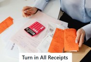 Boss Forces Employee To Turn In Every Receipt Immediately, Only To Get Schooled When The Secretary Sets Him Straight