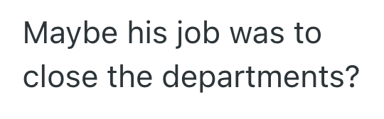 Screenshot 2025 04 02 at 11.39.24 PM His Department Was Super Successful, But When A New Supervisor Turned Things Upside Down, Everyone Was Happy To Get Fired
