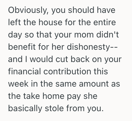 Screenshot 2025 04 13 at 2.28.26 PM Her Mom Called In Sick For Her At Work So They Could Hang Out, But Now Shes Not Going To Have Enough Money To Pay For Gas