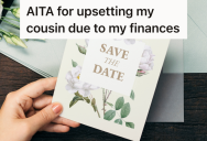 Woman Was Invited To Her Cousin’s Wedding, But She Doesn’t Want To Go Because She Can’t Afford To Buy A Gift And Something Appropriate To Wear