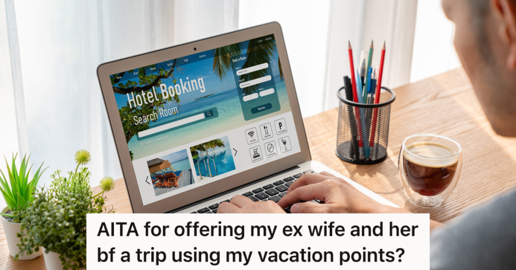 He Wanted To Do Something Nice For His Ex-Wife's Birthday, But The Ex's Boyfriend Doesn't Think It's A Good Idea