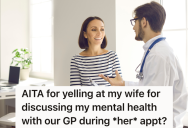 Man Wants To Find Out If He Has Autism Or ADHD, But He’s Upset That His Wife Talked About His Concerns At Her Doctor’s Appointment