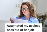 Lazy Boss Constantly Called In Sick And Was Horrible At Her Job, So An Employee Automated Every Task She Did So Her Job Was No Longer Necessary
