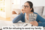 She Paid For Her Own College, Her Sister’s College, And Gave Her Dad Money After He Lost His Job, But Now She Wants To Stop