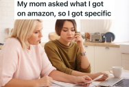 Her Mom Wanted To Know What She Bought On Amazon, So She Got Loud And Specific About An Embarrassing Item