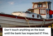 Boatyard Owner Suggested Cleaning A Boat That Was Part Of A Bankruptcy Case, But The Bank Told Him Not To Touch Anything. So He Did Exactly That And Let All The Fish On It Rot.