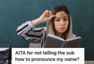 Student Didn’t Tell Her Substitute Teacher How To Pronounce Her Name, So She Got In Trouble For Being Disrespectful