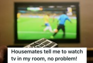 Woman Shared Her TV With Her Housemates, But They Refused To Let Her Watch It Because They Were Playing Video Games. So She Put An End To Their Entitlement And Claimed What Was Rightfully Hers.