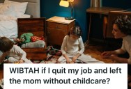 Nanny Is Thinking About Quitting Her Job, But She’s Worried The Mom She Works For Won’t Be Able To Find Someone To Replace Her