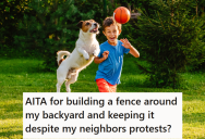 Her Neighbors Refused To Keep Their Kids Off Of Her Property, So She Built A Fence To Keep Them Out
