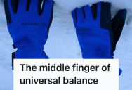 Entitled Man Interrupted A Couple Warming Up Their Car With Unsolicited Advice, So They Picked Up His Gloves And Used Them To Send A Message About Minding His Own Business