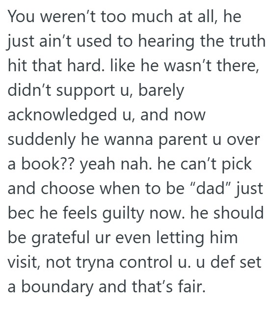 comment 3 24 Young Woman Only Recently Found Out Who Her Father Is, But Now Hes Trying To Tell Her What To Do, So Shes Refusing To Respect Him As A Parent