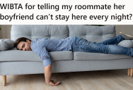 Her Roommate’s Boyfriend Was Over A Lot, But Now He Just Lives There And It’s A Huge Problem