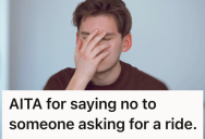 They Extended A Ride As A Friendly Gesture, But They Had To Set Boundaries When It Turned Into An Ongoing Ask