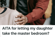 Husband Gave His Daughter The Master Bedroom Without Talking It Through With His Wife, So His Wife Feels Like She Came Second In Her Own Home