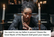 Water Company Wanted Her Deceased Father To Cancel His Contract In Person, So She Went To Their Office With A Ouija Board