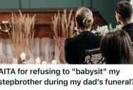 Daughter Grieving The Loss Of Her Father Was Asked To Babysit Her Stepbrother, So She Lost Her Patience And Dropped A Truth Bomb Her Stepmom Won’t Soon Forget
