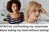Her Roommate Keeps Eating The Food She Cooks Without Her Permission, So She Finally Confronted Her About It