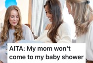 Her Mom Got Upset With Her For A Petty Reason, And Now She’s Refusing To Come To Her Baby Shower